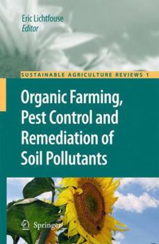 Paperback Organic Farming, Pest Control and Remediation of Soil Pollutants Book