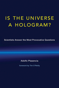 Paperback Is the Universe a Hologram?: Scientists Answer the Most Provocative Questions Book