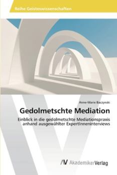 Paperback Gedolmetschte Mediation [German] Book
