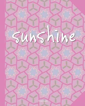 Sunshine: Motivational Notebook 8x10 for taking notes, writing stories, to do lists, doodling and brainstorming