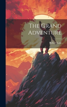 Hardcover The Grand Adventure Book