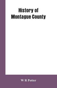 Paperback History of Montague County Book
