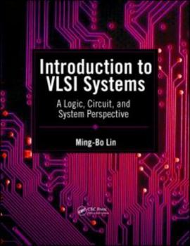 Hardcover Introduction to VLSI Systems: A Logic, Circuit, and System Perspective Book