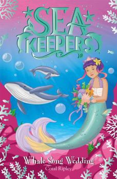 Paperback Whale Song Wedding: Book 8 (Sea Keepers) Book