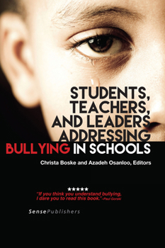Paperback Students, Teachers, and Leaders Addressing Bullying in Schools Book