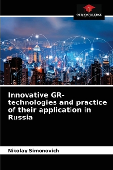 Paperback Innovative GR-technologies and practice of their application in Russia Book