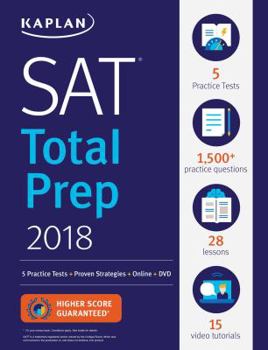 Paperback SAT: Total Prep 2018: 5 Practice Tests + Proven Strategies + Online + DVD (Kaplan Test Prep) Book