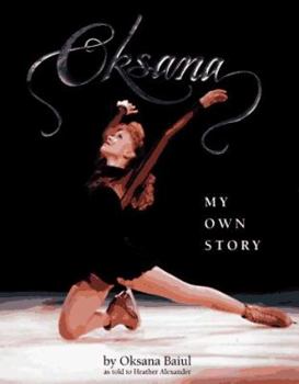 Hardcover Oksana: My Own Story Book