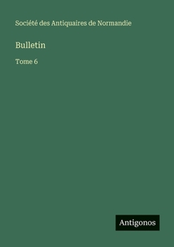 Bulletin: Tome 6
