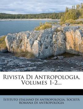 Paperback Rivista Di Antropologia, Volumes 1-2... [Italian] Book