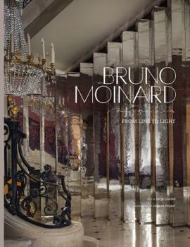 Hardcover Bruno Moinard: From Line to Light Book