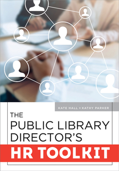 Paperback The Public Library Director's HR Toolkit Book