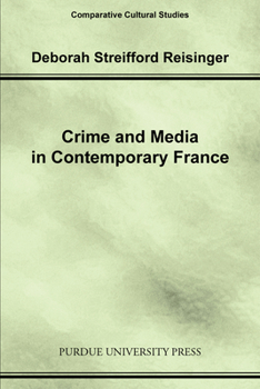 Paperback Crime and Media in Contemporary France Book