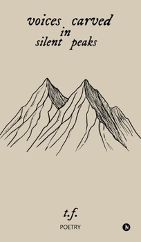 Hardcover Voices Carved in Silent Peaks Book