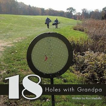 Paperback 18 Holes with Grandpa Book