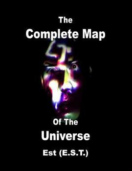 Paperback The Complete Map of the Universe / Est: E.S.T. Book