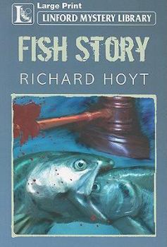 Fish Story (John Denson Mystery) - Book #4 of the John Denson Mystery