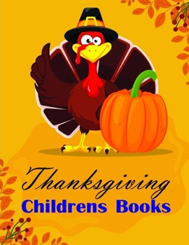 Thanksgiving Childrens Books: picture books for children ages 4-6 (adventure coloring)