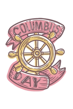 Paperback Columbus Day Notebook: Graph Paper Journal 6x9 - 120 Pages Book