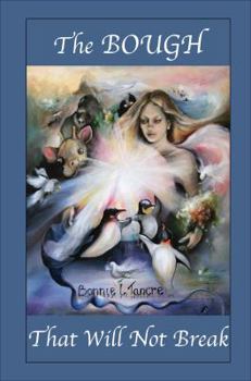 Paperback The BOUGH That Will Not Break Book