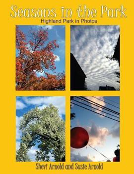 Paperback Seasons in the Park: Highland Park in Photos Book