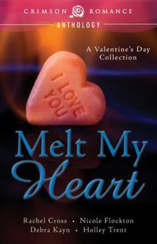Melt My Heart - Book #1.5 of the Sons of Gulielmus