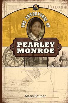 Paperback The Adventures of Pearley Monroe Book