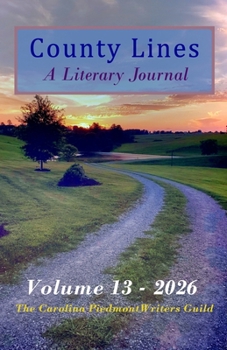 Paperback County Lines: a Literary Journal: Volume 13 - 2026 Issue Book