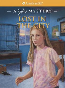 Paperback Lost in the City: A Julie Mystery Book