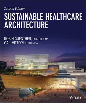 Hardcover Sustainable Healthcare Architecture Book