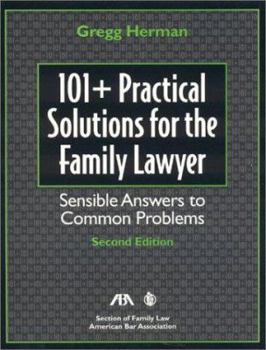 Paperback 101+ Practical Solutions for the Family Lawyer Book