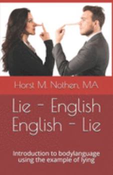 Paperback Lie - English English - Lie: Introduction to bodylanguage using the example of lying Book