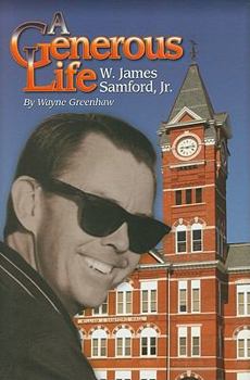 Hardcover A Generous Life: W. James Samford, Jr. Book