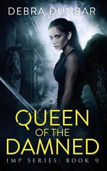 Queen of the Damned - Book #22 of the Imp World