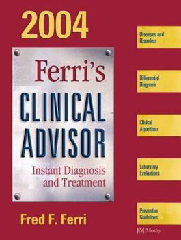 Hardcover Ferri's Clinical Advisor: Instant Diagnosis and Treatment Book