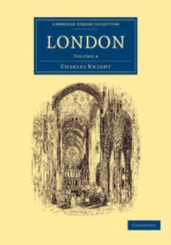 London (Cambridge Library Collection - British and Irish History, 19th Century)