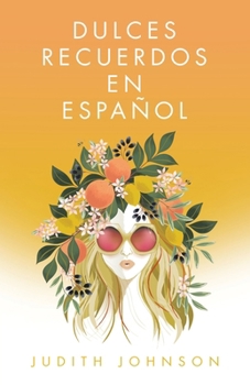 Paperback Dulces recuerdos en español (Spanish Edition) [Spanish] Book