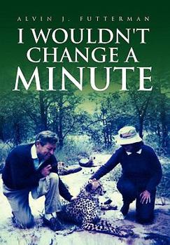 Paperback I Wouldn't Change a Minute Book