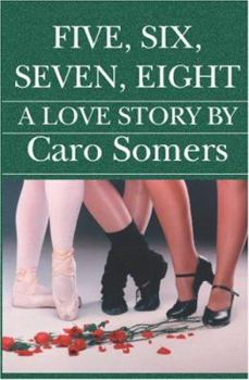 Paperback Five Six Seven Eight: A Love Story Book