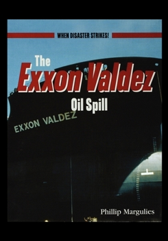 Paperback The EXXON Valdezoil Spill Book