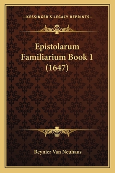 Paperback Epistolarum Familiarium Book 1 (1647) [Latin] Book