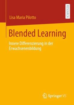 Paperback Blended Learning: Innere Differenzierung in Der Erwachsenenbildung [German] Book