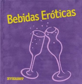 Paperback Bebidas Eróticas [Spanish] Book