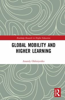 Hardcover Global Mobility and Higher Learning Book