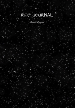 Paperback RPG Journal mixed paper: Lined, hex, graph & dot grid pages for Dungeon Masters and Players to track and record their adventures and campaigns Book