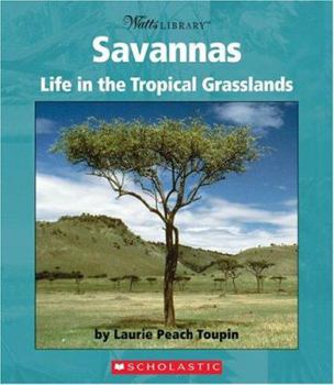 Library Binding Savannas: Life in the Tropical Grasslands Book