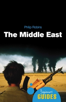 The Middle East - Book  of the Beginner's Guide (Oneworld Publications)