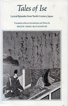 Hardcover Tales of Ise: Lyrical Episodes from Tenth-Century Japan Book