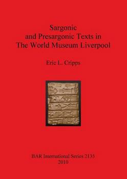 Paperback Sargonic and Presargonic Texts in The World Museum Liverpool Book