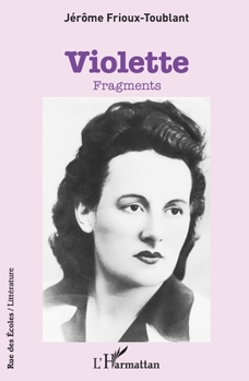 Violette: Fragments (Rue Des Écoles) (French Edition)